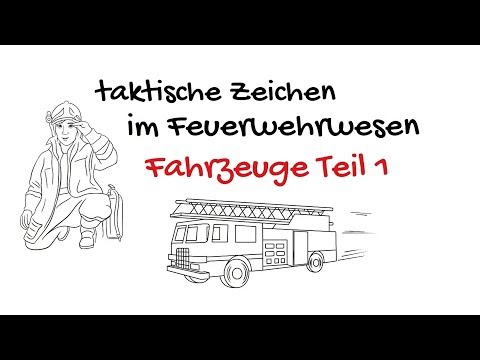 Taktische Zeichen bei der Feuerwehr - Fahrzeuge Teil 1
