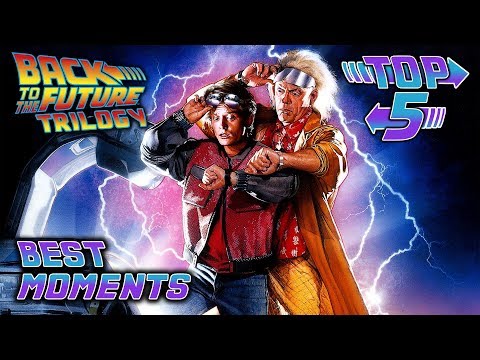 Top 5 Best Back To The Future Trilogy Moments