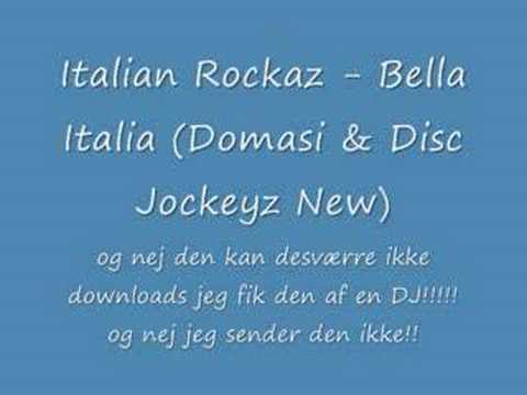 Italian Rockaz - Bella Italia (Domasi & Disc Jockeyz New)