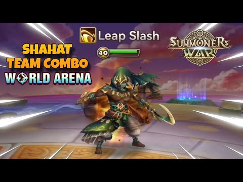 Shahat Team Combo in World Arena - Summoners War