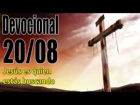 Jesús es quien estás buscando. Devocional John Piper solid joys 20/08