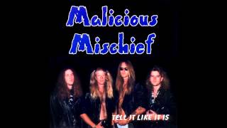 Malicious Mischief - One of a Kind