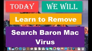 Search Baron Mac Virus. Remove Searchbaron From Macos
