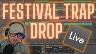 How to Make Festival Trap - The MASSIVE Drop!!! (Ableton Live 12)
