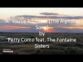 Perry Como feat. The Fontaine Sisters - 'A' You're Adorable (The Alphabet Song)