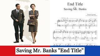 Saving Mr  Banks - End Title - Thomas Newman