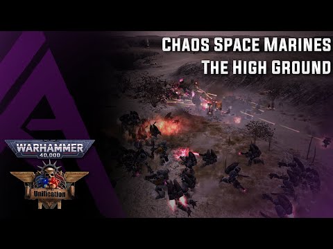 Dawn of War : Unification V5.9 - Chaos Space Marines - The High Ground