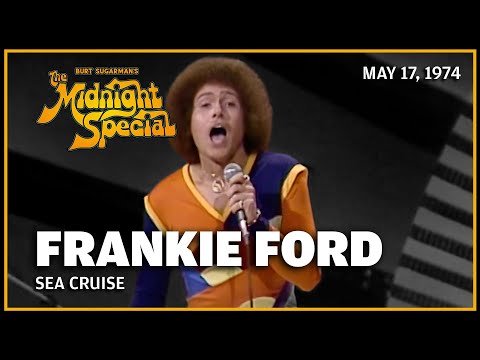 Sea Cruise - Frankie Ford | The Midnight Special