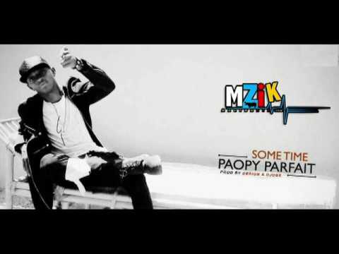 PAOPY PARFAIT "SOMETIME"  PROD BY DESIGN ((SON))