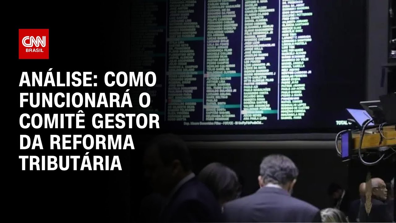 Análise: Como funcionará o Comitê Gestor da Reforma Tributária | WW