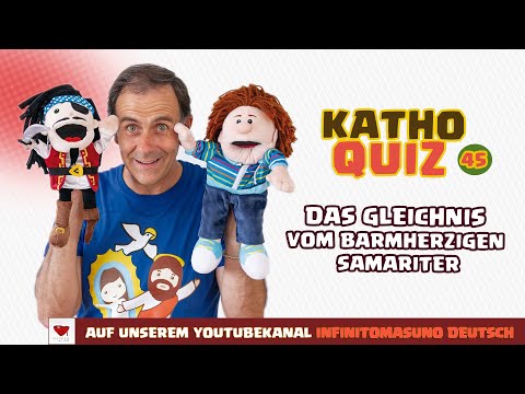 KathoQuiz 45: Das Gleichnis vom barmherzigen Samariter