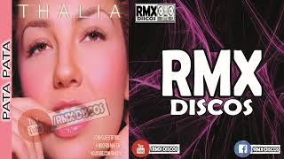 THALÍA - PATA PATA REMIX  // RMX DISCOS