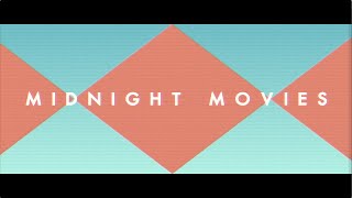 Saint Motel - Midnight Movies (Lyric Video)