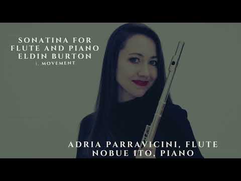 Sonatina for flute and piano by E. Burton, 1.Mvt. | Adria Parravicini, flute; Nobue Ito, piano