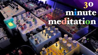 30min Meditation: Habit + Blooper + Mood + Synesthesia + Microcosm + Night Sky +Volante