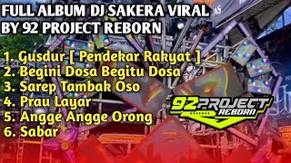 Download lagu FULL ALBUM DJ SAKERA VIRAL BY 92 PROJECT REBORN mp3 Download lagu FULL ALBUM DJ SAKERA VIRAL BY 92 PROJECT REBORN mp3