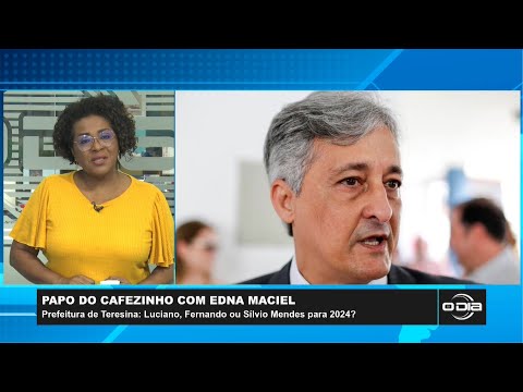 Papo do Cafezinho com Edna Maciel 06 02 2023