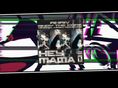 A-KRIV & Andy The Core ft. Michael Masci Drummer - HEY MAMA
