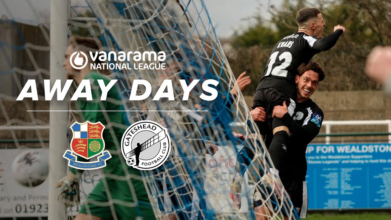 Heed net three goals in 16 MINUTES in memorable win 🤯 | Wealdstone 2-4 Gateshead | AWAY DAYS