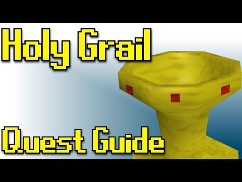 RSQuest: Holy Grail Quest Guide [Runescape | RS3]