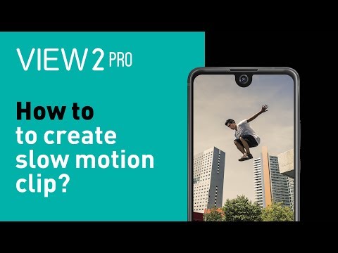 Wiko View2 Pro - How to create slow motion clip?