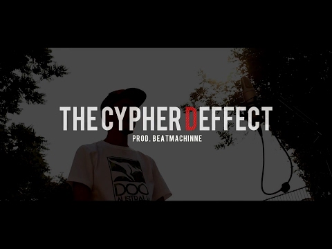 The Cypher Deffect - Fdren / Gals Guerrap / Sanlop / Shesho / Mantra / El Pablo / Pedro Mo