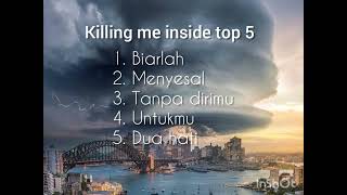 Download lagu KILLING ME INSIDE Top 5 Onadio mp3