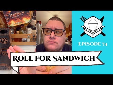 Roll for Sandwich EP 74 - 9/25/22