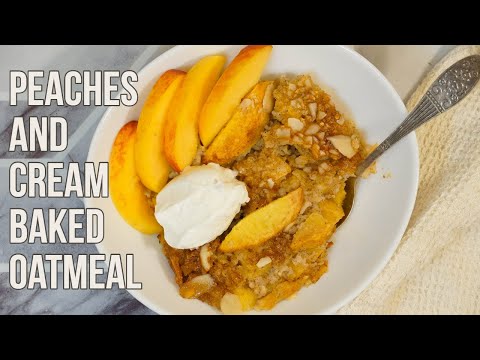 Peaches and Cream Baked Oatmeal l When Healthy is Delicious