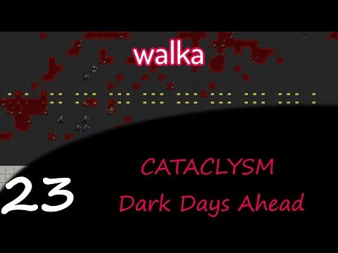Cataclysm: Dark Days Ahead, cz.23 - walka z grupą zombie.