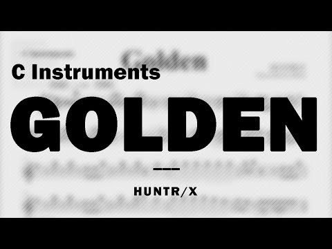 Golden by HUNTR/X  | Music Sheet for C Instruments