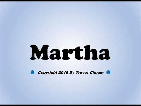 How To Pronounce Martha