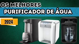 TOP 5 OS MELHORES PURIFICADOR DE ÁGUA 2024! Melhores Opções de Purificador de água Custo-Benefício!