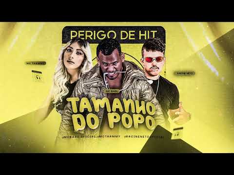 MC BABU,RACINE NETO,MC THAMMY - TAMANHO DO POPO