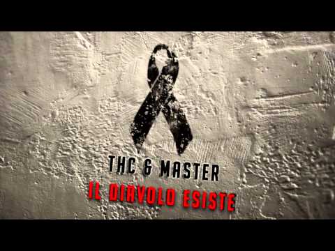 THC & Master - Il Diavolo esiste (DISSING VACCA)