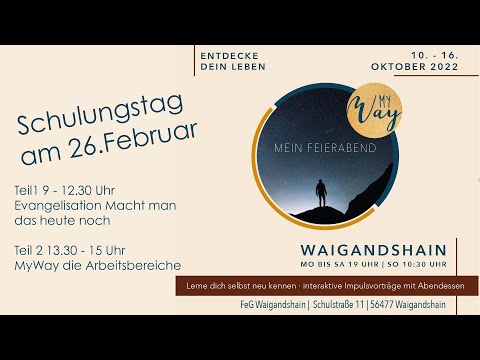 MyWay Seminartag 26.2. | Evangelisation macht man das heute noch?! | mit Siegmar Borchert