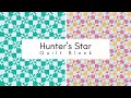Hunter's Star 3 Ways | Making a Complicated-Looking Quilt Block EASY | Hunter Star Made Easy
