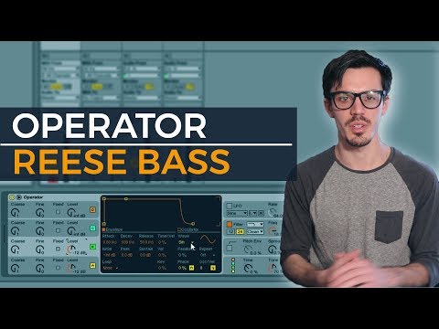 Ableton Operator Reese Bass Tutorial [Neuro // DnB // Neurofunk // Etc]