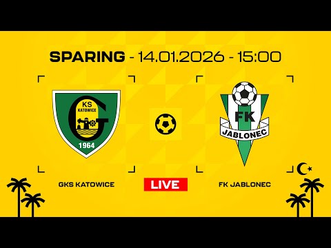 Sparing GKS Katowice - FK Jablonec 0:3 (14.01.26)