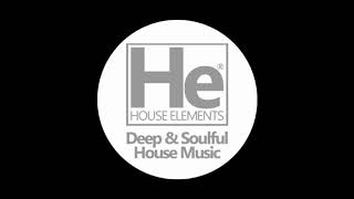 HOUSE ELEMENTS Feat Carissa Nicole, Timmy Regisford...