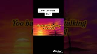 luther vandross- i know lyrics
