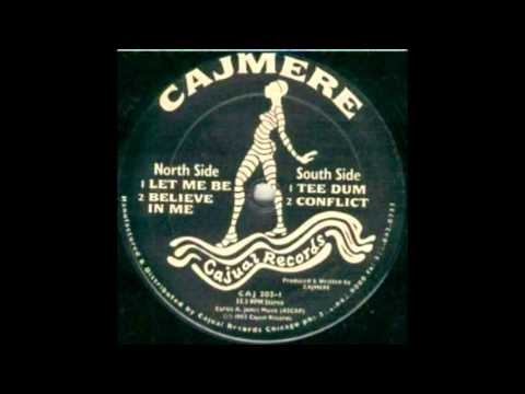 Cajmere ‎- Let Me Be