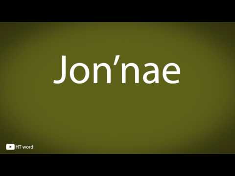How to pronounce Jon'nae