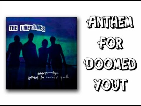 The Libertines - Anthem For Doomed Youth (Subtitulado)