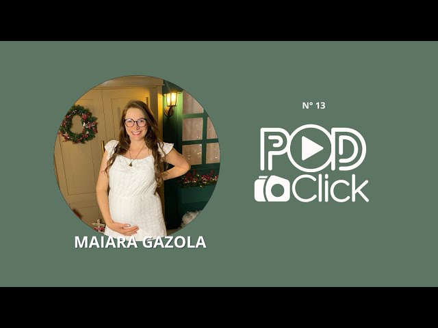 Décimo segundo episódio com Maiara Gazola'