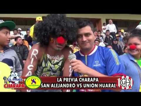 La Previa Charapa San Alejandro 2  vs Union Huaral 1