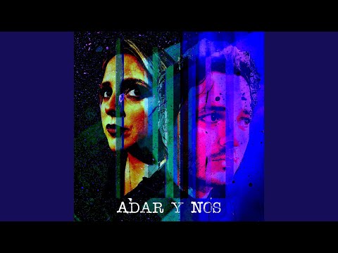 Adar y Nos