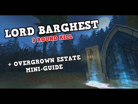 Wizard101 : LORD BARGHEST | 3 ROUND KILL | OVERGROWN ESTATES MINI GUIDE