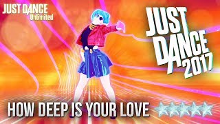 Just Dance 2017: How Deep Is Your Love - 5 stars