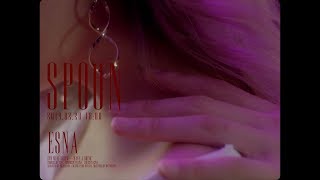 에스나 (eSNa) -  Spoon [Teaser]
